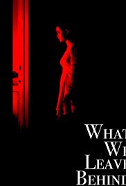 Watch Free What We Leave Behind (2018)