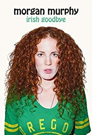 Watch Free Morgan Murphy: Irish Goodbye (2014)