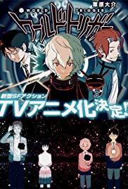 Watch Free World Trigger (2014 )