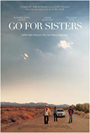 Watch Free Go for Sisters (2013)