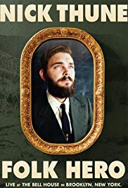 Watch Free Nick Thune: Folk Hero (2014)