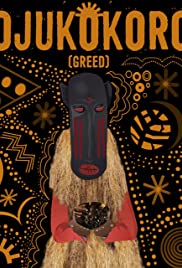 Watch Free Ojukokoro: Greed (2016)