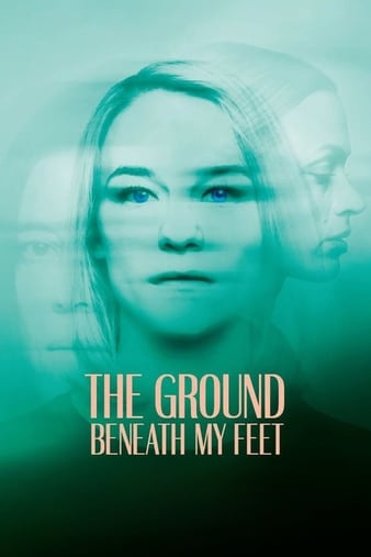 Watch Free The Ground Beneath My Feet (2019)