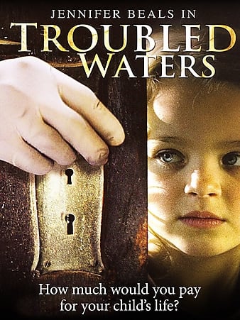 Watch Free Troubled Waters (2006)