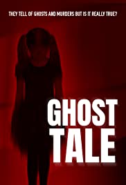 Watch Free Ghost Tale (2018)