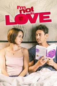 Watch Free Im Not in Love (2021)