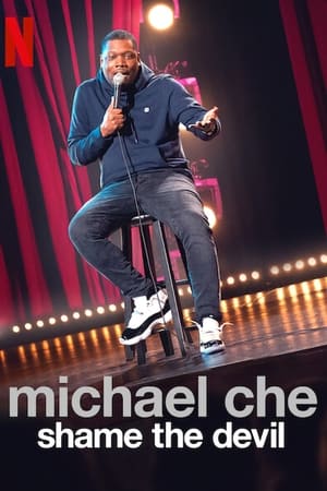 Watch Free Michael Che: Shame the Devil (2021)