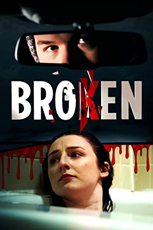 Watch Free Broken (2021)