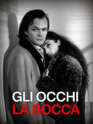 Watch Free Gli occhi, la bocca (1982)