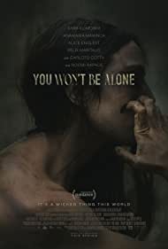 Watch Free You Wont Be Alone (2022)