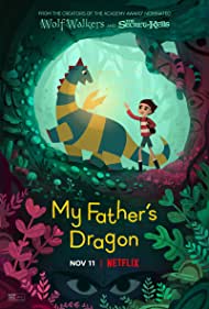 Watch Free My Fathers Dragon (2022)