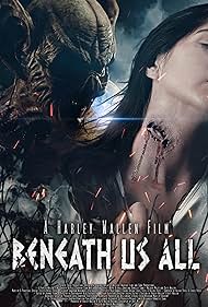 Watch Free Beneath Us All (2023)