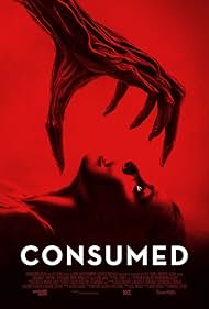 Watch Free Consumed (2024)