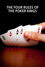 Watch Free The Four Rules of the Poker Kings (2024)