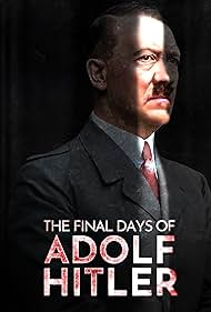 Watch Free The Final Days of Adolf Hitler (2024)