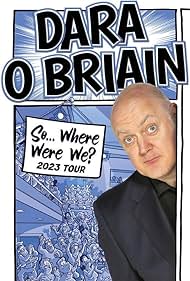 Watch Free Dara O Briain: So Where Were We (2023)