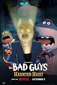 Watch Free The Bad Guys: Haunted Heist (2023)