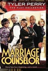 Watch Free Tyler Perrys The Marriage Counselor The Play