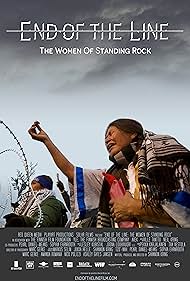 Watch Free End of the Line The Women of Standing Rock (2021)