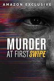 Watch Free Murder at First Swipe (2024)