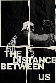 Watch Free The Distance Between Us (2024)