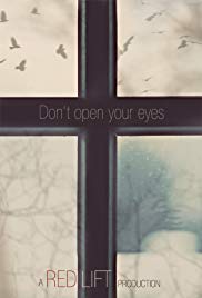 Watch Free Dont Open Your Eyes (2016)