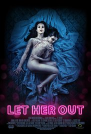 Watch Free Let Her Out (2016)