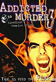 Watch Free Addicted to Murder 3: Blood Lust (2000)