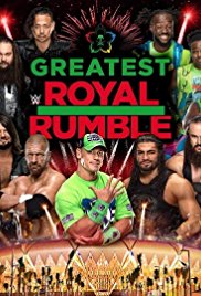 Watch Free WWE Greatest Royal Rumble( 2018)