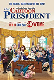 Watch Free Our Cartoon President (2018)