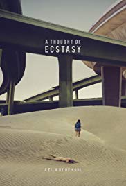 Watch Free A Thought of Ecstasy (2017)