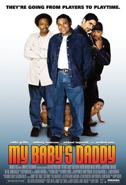 Watch Free My Babys Daddy (2004)