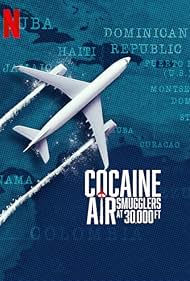 Watch Free Cocaine Air Smugglers at 30,000 Ft  (2025-)