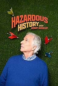 Watch Free Hazardous History with Henry Winkler (2025-)