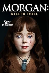Watch Full Movie :Morgan Killer Doll (2025)