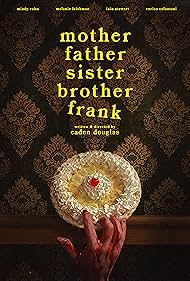 Watch Full Movie :Mother Father Sister Brother Frank (2024)