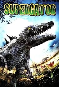 Watch Full Movie :Supergator (2007)