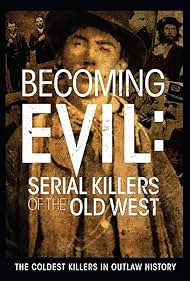 Watch Free Becoming Evil Serial Killers of the Old West (2021)