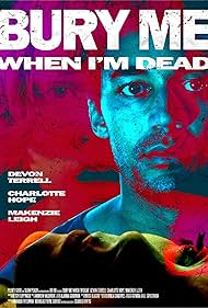 Watch Full Movie :Bury Me When Im Dead (2025)