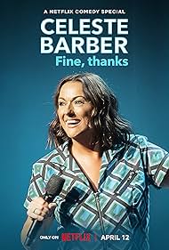 Watch Full Movie :Celeste Barber Fine, thanks (2023)