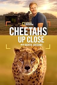 Watch Free Cheetahs Up Close with Bertie Gregory (2026)