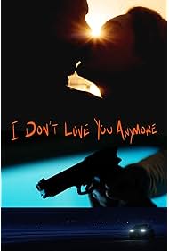 Watch Full Movie :I Dont Love You Anymore (2025)