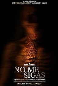 Watch Free No Me Sigas (2025)