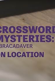 Watch Full Movie :On Location Crossword Mysteries Abracadaver (2020)