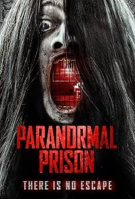 Watch Free Paranormal Prison (2021)