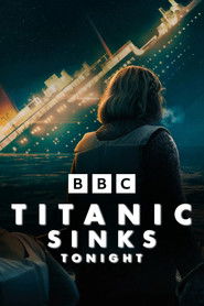 Watch Free Titanic Sinks Tonight (2025)